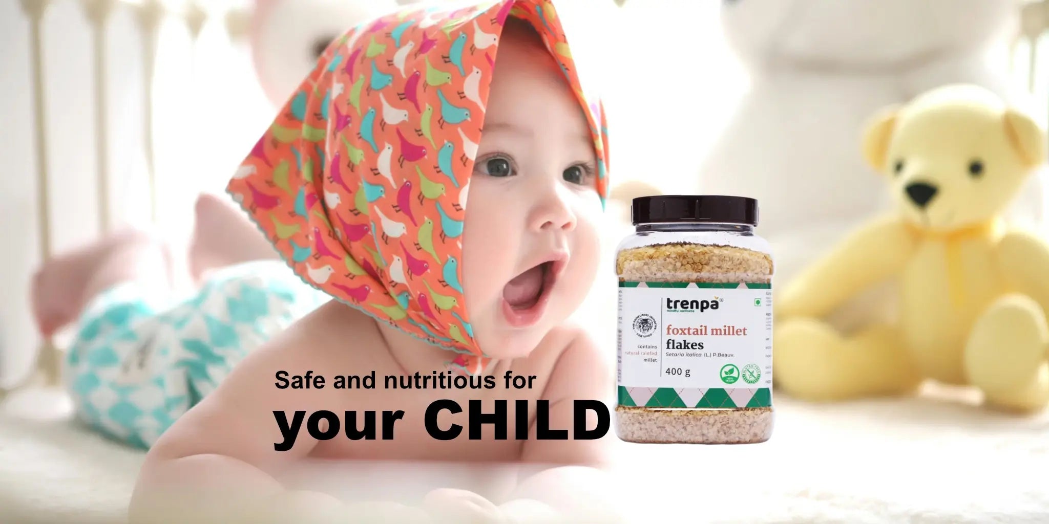 Safe and nutritious for your Child